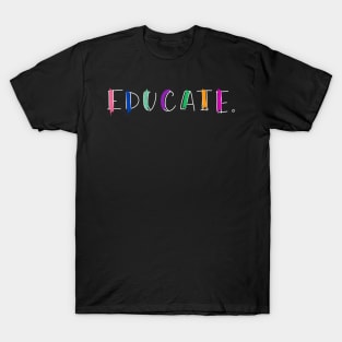 EDUCATE T-Shirt